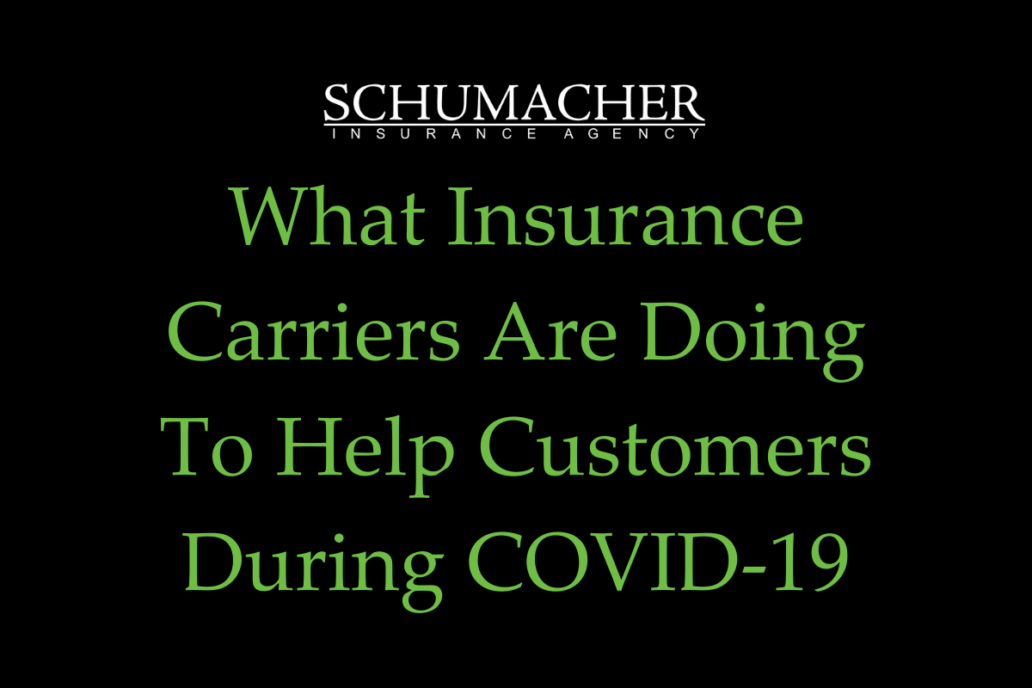 How Insurance Carriers Are Helping Customers During COVID-19 - Personal